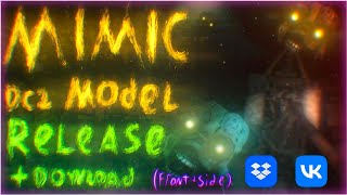 FNaFDC2 THE MIMIC MODEL RELEASE DOWNLOAD VK  Dropbox [upl. by Inilahs957]