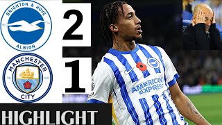 ⚪️Brighton vs Manchester City 21 HIGHLIGHTS  Premier League 20242025 Seasons [upl. by Yand]