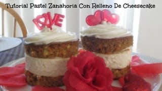 Pastel De Zanahoria Relleno De Cheesecake Delisioso  Madelins Cakes [upl. by Marj]