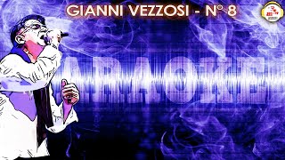 Gianni Vezzosi  N° 8  KARAOKE  Official Seamusica [upl. by Eimaj]