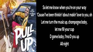 Lil Duval  Pull Up feat Ty Dolla ign LYRICS [upl. by Neenaj]