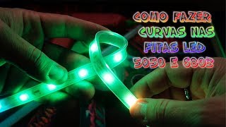 COMO FAZER CURVAS COM AS FITA DE LED 6803 E A 5050 [upl. by Jairia]