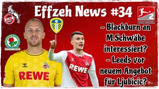 1 FC Köln EnglandClub interessiert an Schwäbe Legt Leeds U bei Ljubicic nach Effzeh News 34 [upl. by Mehelhteb]