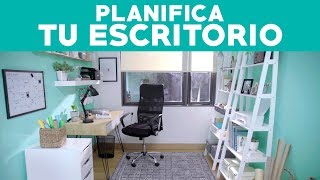 Cómo planificar tu escritorio amp oficina [upl. by Crista]