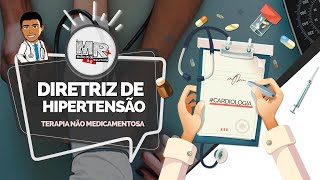 Dissecando a Diretriz de Hipertensão Arterial  P4 Terapia não medicamentosa [upl. by Stanleigh645]