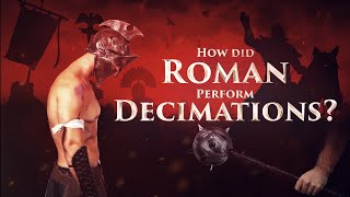 How Did Romans Perform Decimations [upl. by Kapeed]