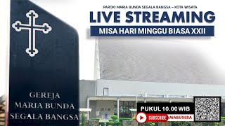 Misa Online 28 Agustus 2022  Hari Minggu Biasa XXII  Pkl 1000 WIB  Paroki MBSB Kota Wisata [upl. by Care62]