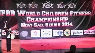 Evtukhov Dobrynya3time World ChampionIFBB World Children Fitness ChampionshipДетский Фитнес2014 [upl. by Schwerin]