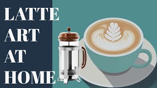 Latte Art at Home WITHOUT MACHINE for beginners [upl. by Phira857]