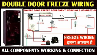 DOUBLE DOOR REFRIGERATOR COMPLETE WIRING FROST FREE REFRIGERATOR WORKING amp CONNECTION [upl. by Alene]