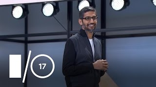 Google IO Keynote Google IO 17 [upl. by Alaet528]