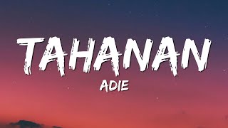 Adie  Tahanan Lyrics [upl. by Aromas]