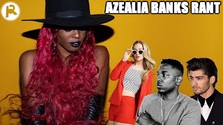 THE AZEALIA BANKS RANT [upl. by Sand]