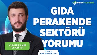 Yunus Şahinden GıdaPerakende Sektörü Yorumu quot19 Ekim 2023 Tarihli Yayındanquot  İnfo Yatırım [upl. by Veal]