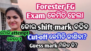 Osssc Forester Forest guard Li Exam Analysis। କେମିତି ରହିଲା ମୋ Exam 😬 । Attempt କେତେ କରିଛି [upl. by Edin]