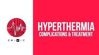 Hyperthermia  complications amp treatment [upl. by Nnahgiel]