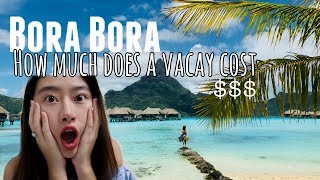 🌊Bora Bora  How Much it Cost for 6 days Money Saving Tips 💰中文字幕 [upl. by Ailiec]