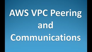 Demo AWS VPC Peering and Communications [upl. by Yelahs]