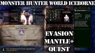 MHW Iceborne How to Get Evasion Mantle [upl. by Dnalra]