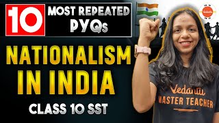 Top 10 Nationalism In India Class 10 PYQ  CBSE Class 10 History Chapter 2  SST [upl. by Roach467]