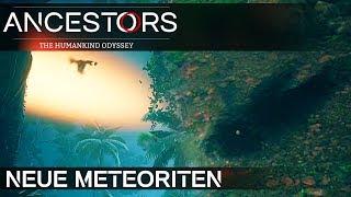 ANCESTORS NEUE METEORITEN Ancestors The Humankind Odyssey Deutsch German Gameplay 18 [upl. by Richma]