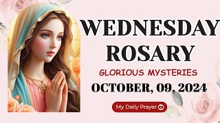 ROSARY WEDNESDAY GLORIOUS MYSTERIES 🔴 OCTOBER 09 2024🌹PRAYER FOR COURAGE [upl. by Nekal18]