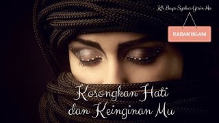 CARA MENGOSONGKAN HATI KH BUYA SYAKUR YASIN MA [upl. by Eppie]