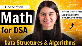 Maths for DSA  One Shot  Euclids Algorithm  Sieve of Eratosthenes  Modular Arithmetics [upl. by Forest]