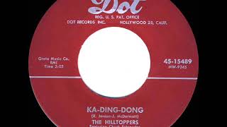 1956 HITS ARCHIVE KaDingDong  Hilltoppers [upl. by Aima]