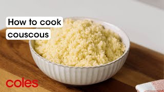 How to cook couscous  Back to Basics  Coles [upl. by Yumuk]