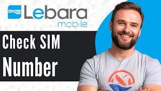 How To Check Your Lebara SIM NUMBER  Full Guide 2024 [upl. by Macfadyn254]