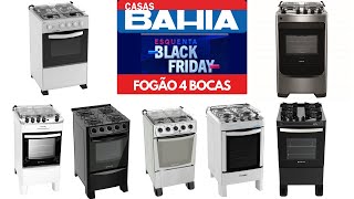 CASAS BAHIA OFERTA DO DIA PROMOÇÃO DE FOGÃO 4 BOCAS CASAS BAHIA ESQUENTA BLACK FRIDAY LOJA ONLINE [upl. by Eneleuqcaj]