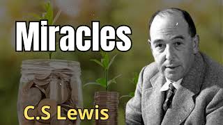 Miracles  C S Lewis 2024 [upl. by Andrews]