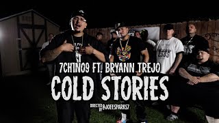 7CH1NO9 Ft Bryann T Cold Stories [upl. by Aryan]