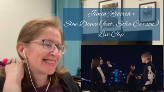 지민 Jimin ‘Rebirth’  ‘Slow Dance feat Sofia Carson’ Live Clip Reaction [upl. by Reiner423]