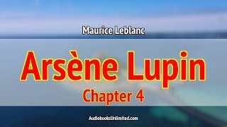 Adventures of Arsène Lupin Audiobook Chapter 4 with subtitles [upl. by Okime]