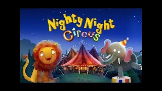 Slaap Lekker Circus  Nighty night circus NL [upl. by Weidman947]