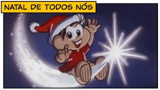 O Natal de Todos Nós  Turma da Mônica [upl. by Ylle]