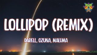 Darell Ozuna Maluma  Lollipop Remix  LetraLyrics [upl. by Eehsar]