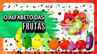 🍇 O ALFABETO DAS FRUTAS leiturainfantil livrodehistorinhas históriasinfantis alfabetoinfantil [upl. by Gruver]