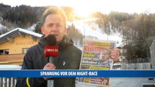 Spannung vor dem NightRace in Schladming [upl. by Mitchiner]