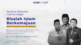 Risalah Islam Berkemajuan dalam Dakwah dan Pendidikan  Seminar Nasional dan Call For Paper [upl. by Graham160]