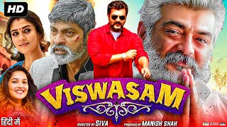 Viswasam Full Movie In Hindi Dubbed HD  Ajith Kumar  Nayanthara  Jagapathi Babu  Review amp Facts [upl. by Rufina]