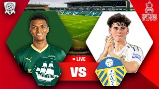 LEEDS THROUGH Plymouth 14 Leeds  LIVE FA Cup Watch Along [upl. by Ennaylil551]