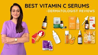 Best Vitamin C serums  Dry Oily Combination Sensitive skin  Review  Dermatologist [upl. by Orelu]