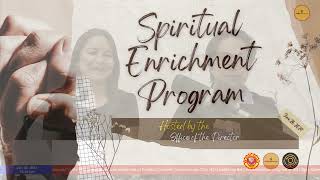 002  Spiritual Enrichment Program [upl. by Dusa]