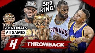 LeBron James 3rd Championship EPIC Full Series Highlights vs Warriors 2016 NBA Finals  Finals MVP [upl. by Cyler]