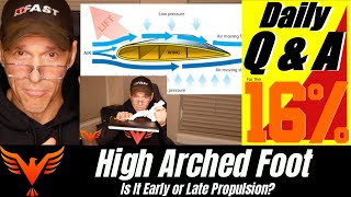 Q amp A for The 16  Case Study High Arched Foot  Early or Late Propulsion  BillHartmanPTcom [upl. by Oirottiv]