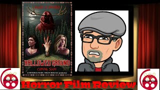 Hallowed Ground 2019 Horror Film Review [upl. by Strohl]