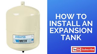 How to Install An Expansion Tank [upl. by Mariette]